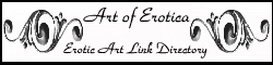 Art Of Erotica  - Erotic Art Links Resource Directory